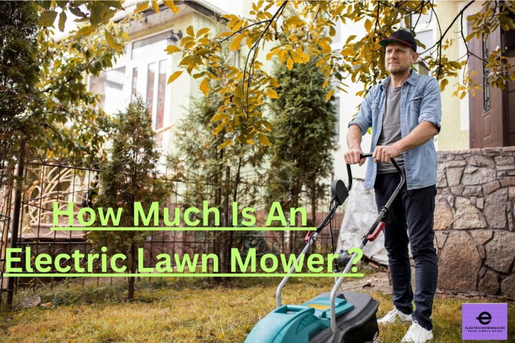 How much is an electric lawn mower 