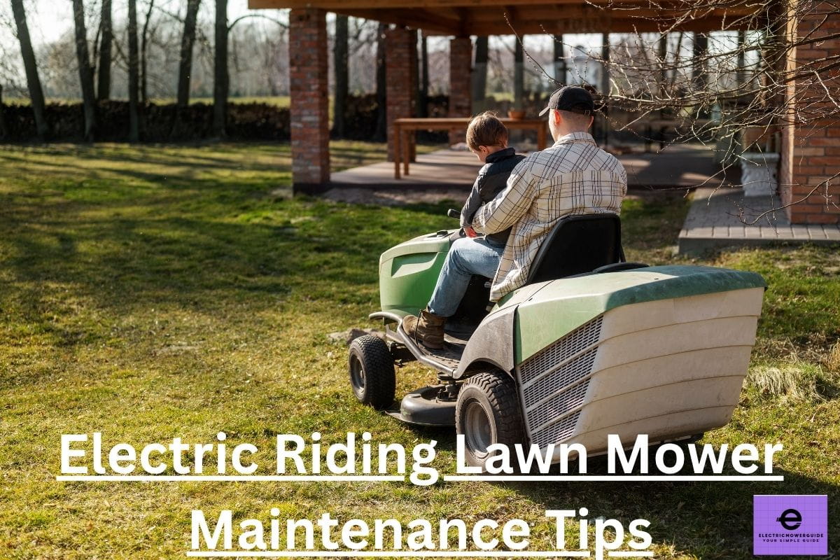 Electric Riding Lawn Mower Maintenance Tips