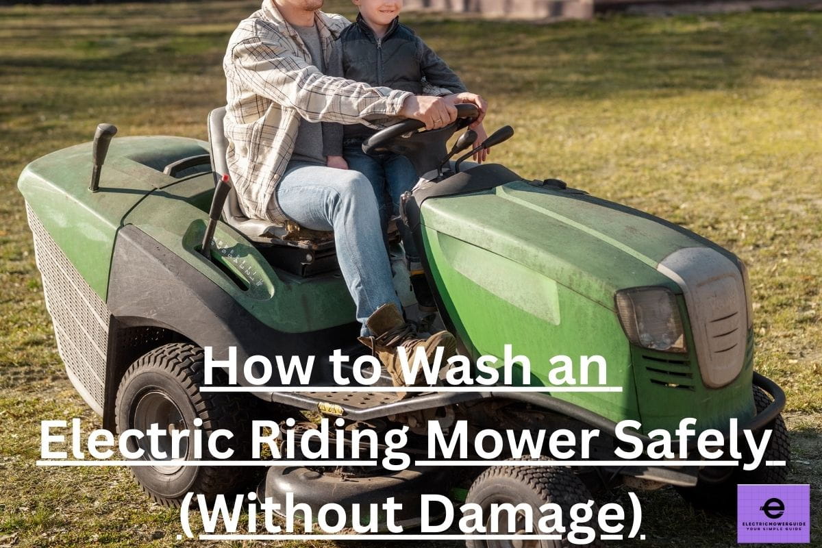 How to Wash an Electric Riding Mower Safely