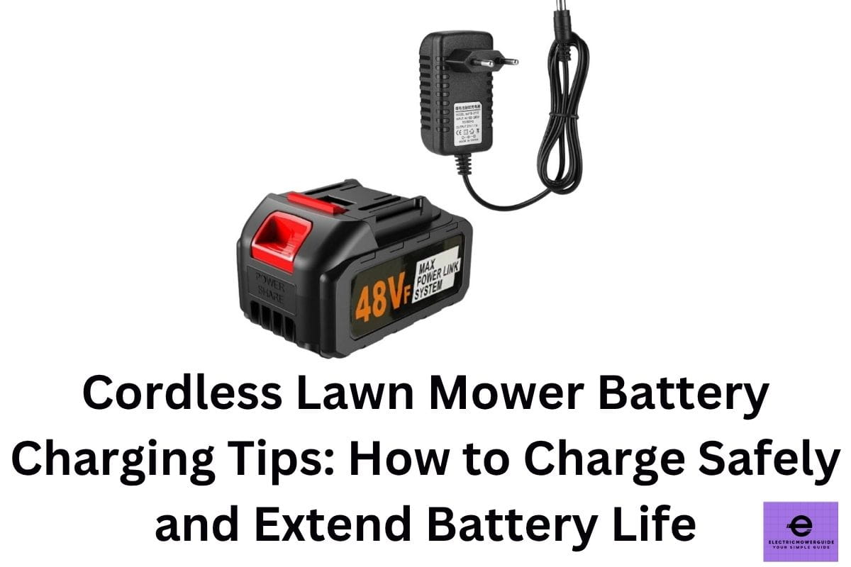 cordless lawn mower battery charging tips