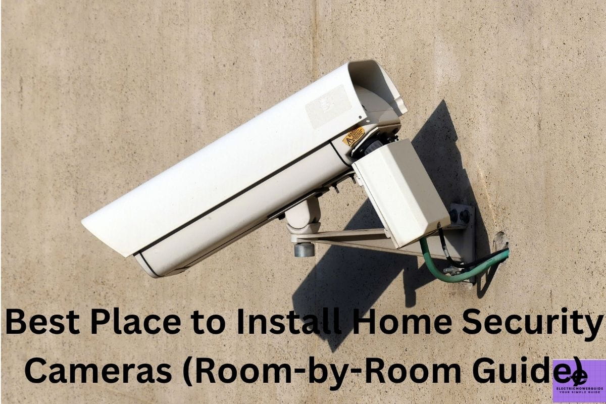 best place to install home security cameras