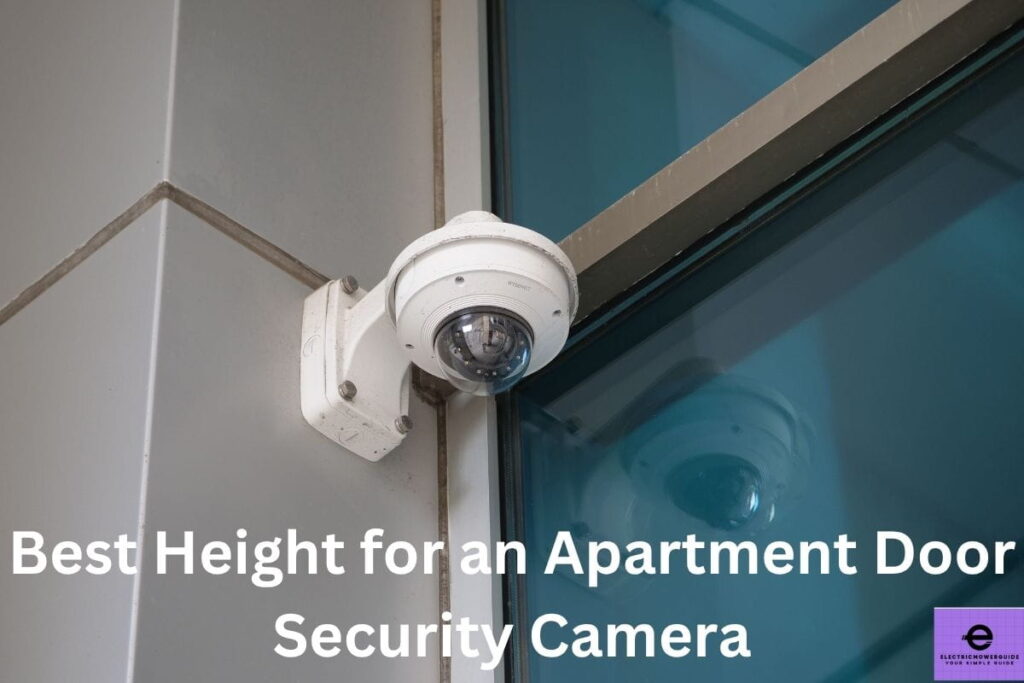 best height for apartment door security camera